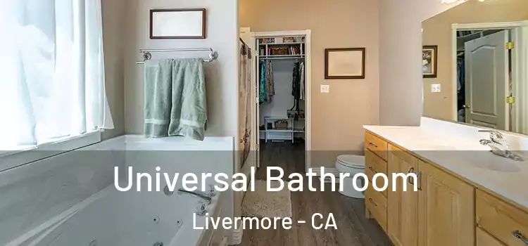  Universal Bathroom Livermore - CA